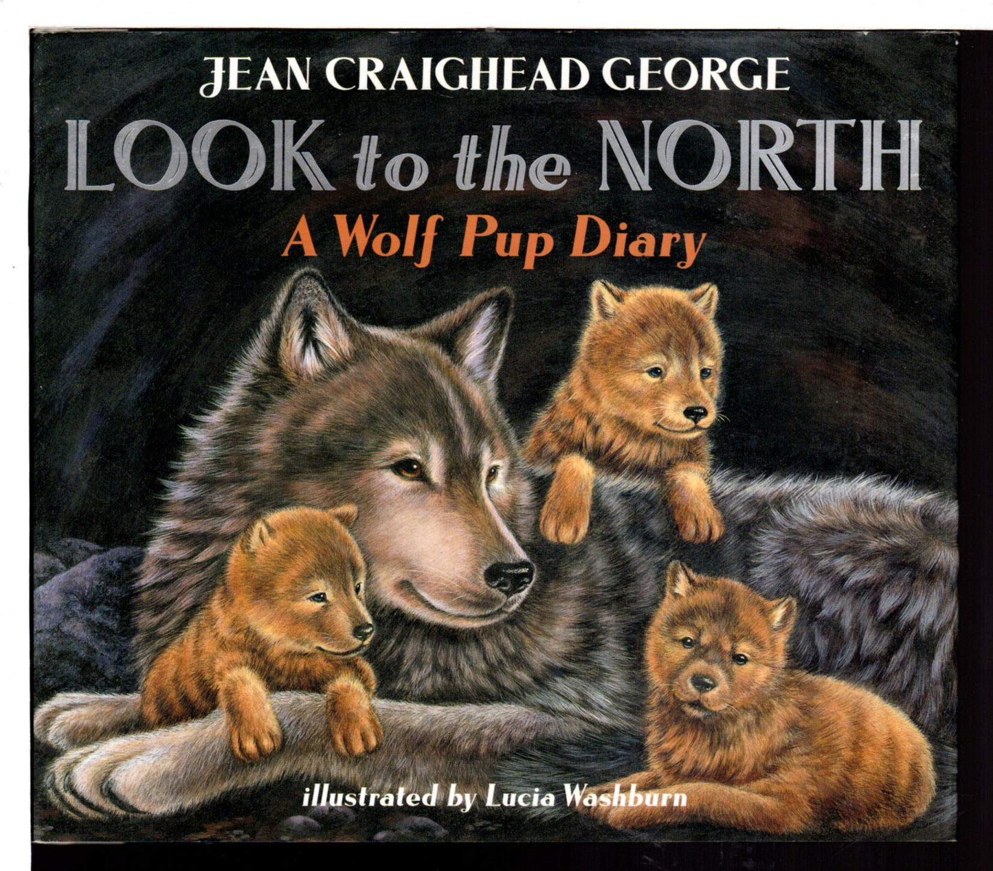 Look to the North: A Wolf Pup Diary