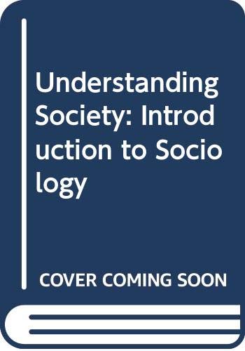 Understanding Society: An Introduction to Sociology