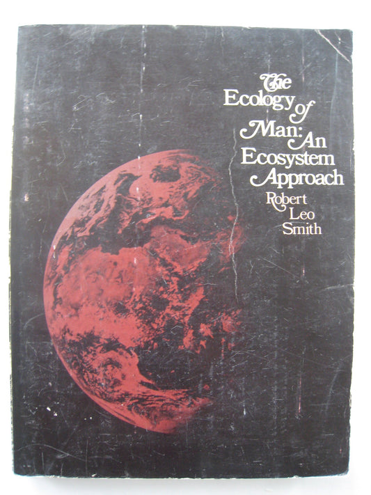 The ecology of man: An ecosystem approach