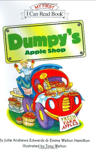Dumpy's Apple Shop (My First I Can Read)