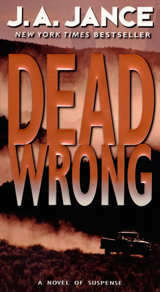 Dead Wrong (Joanna Brady Mysteries, 12)