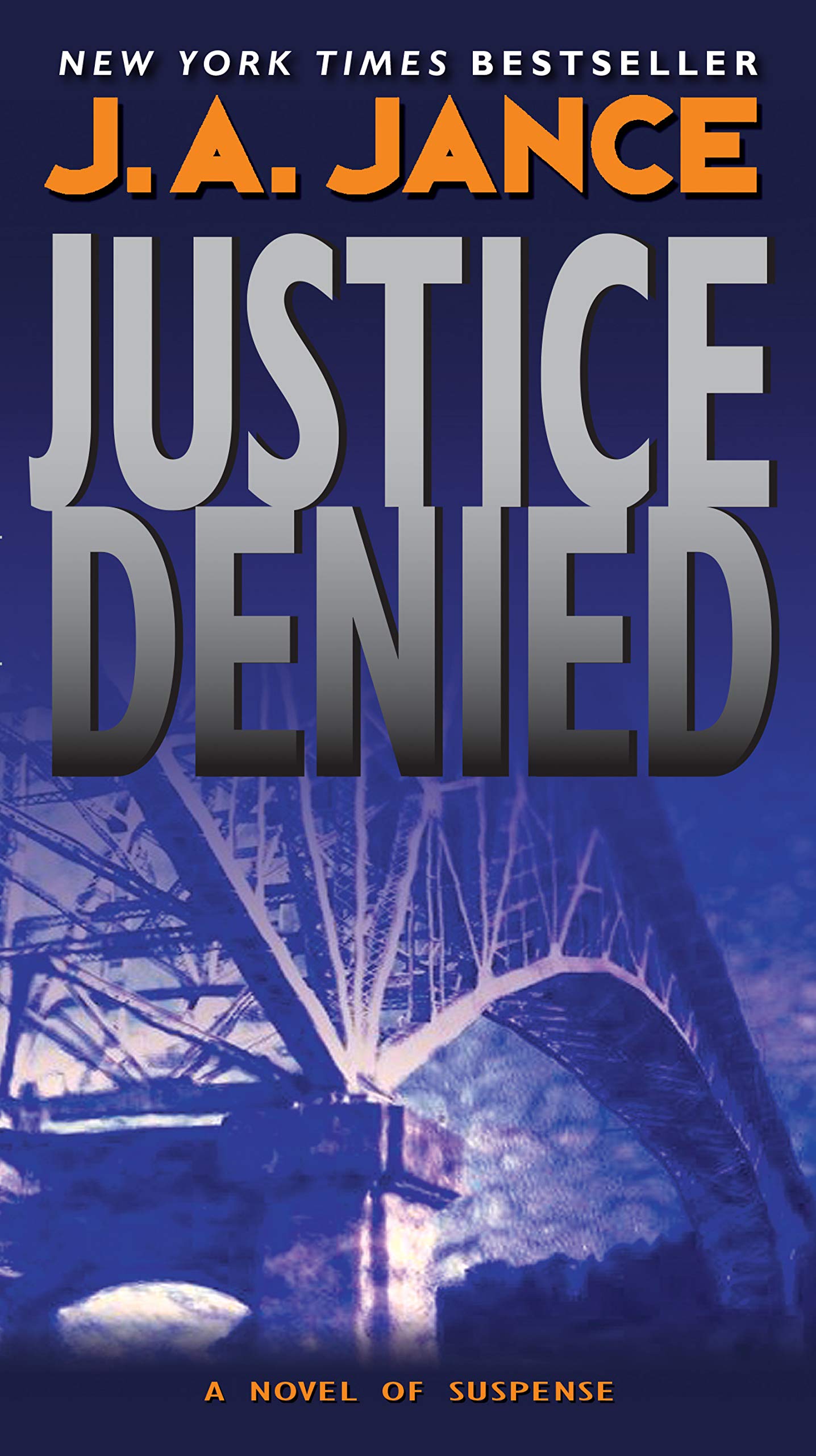 Justice Denied: A J. P. Beaumont Novel