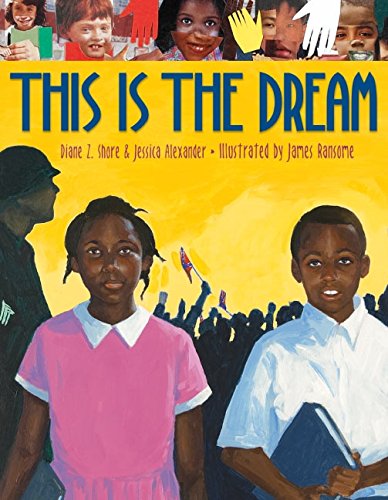 This Is the Dream: A Powerful Picture Book About Freedom and Equality for Kids (Ages 4-8)