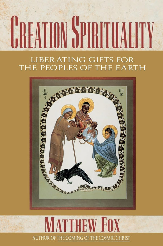 CREATION SPIRITUALITY