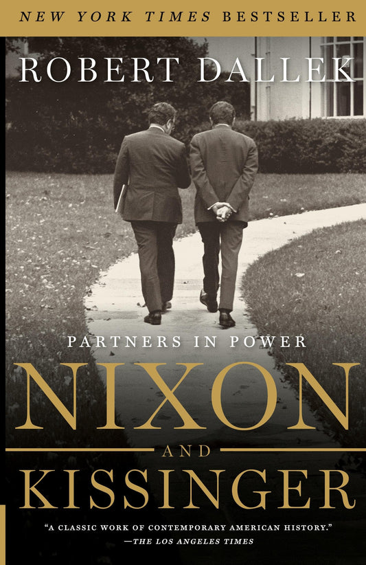 Nixon and Kissinger: Partners in Power