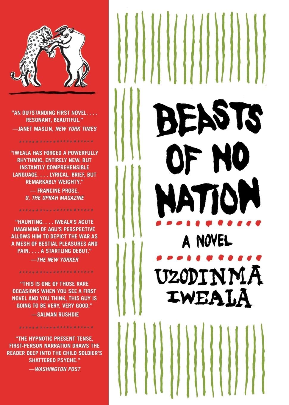 Beasts of No Nation: A Harrowing Coming of Age War Story of a Child Soldier in Africa (P.S.)