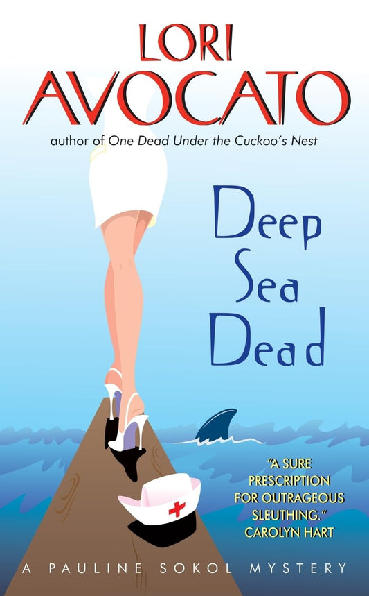 Deep Sea Dead: A Pauline Sokol Mystery (The Pauline Sokol Mystery Series, 4)