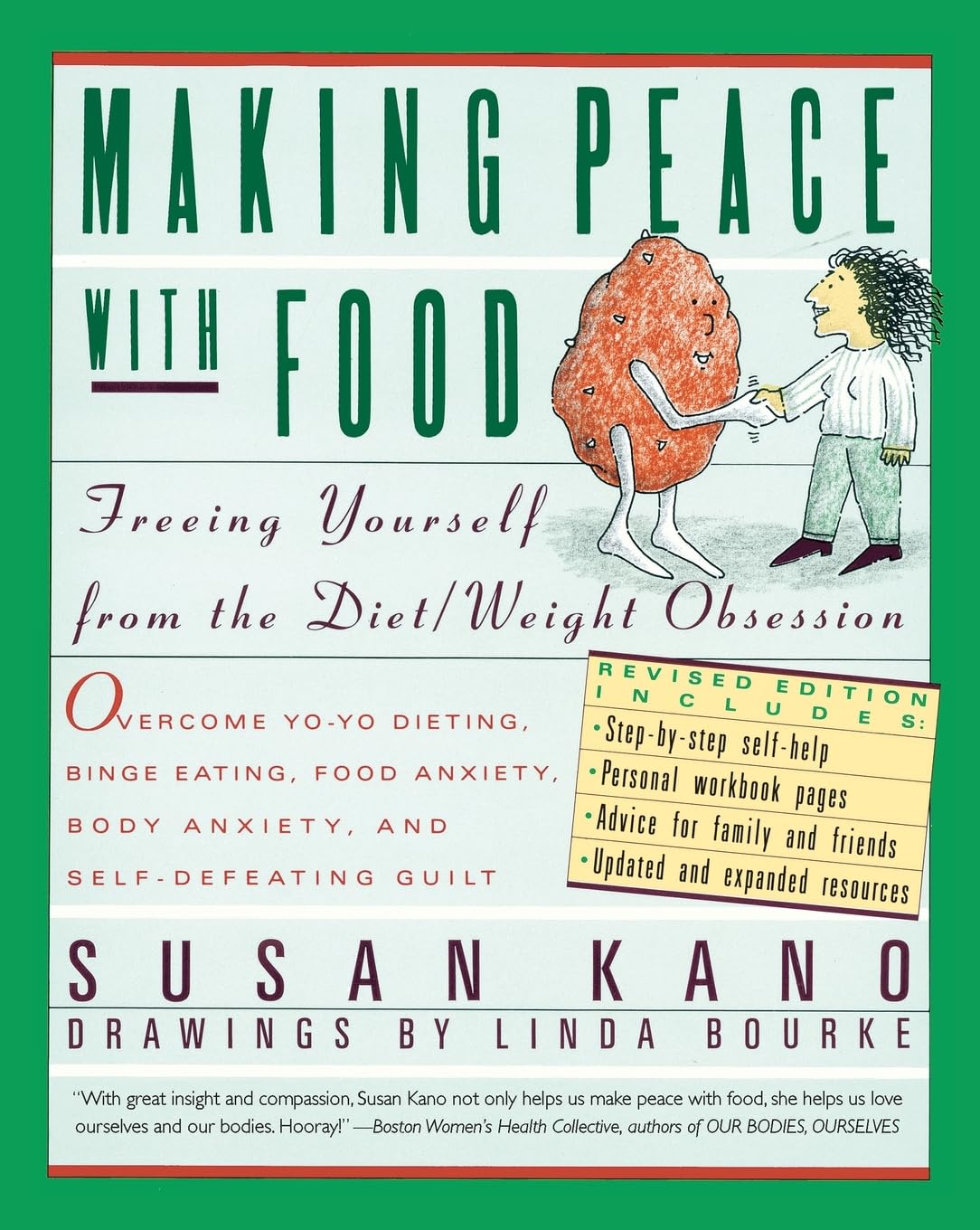 Making Peace With Food: Freeing Yourself from the Diet/Weight Obsession