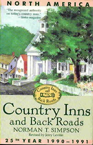 Country Inns and Back Roads, North America, 1990-1991: 25th Year 1990-91