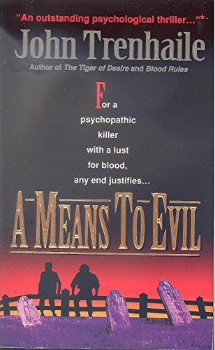 A Means to Evil