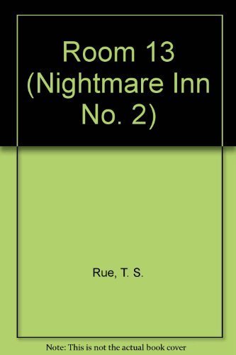 Room 13 (Nightmare Inn No. 2)