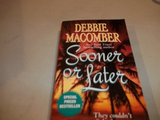 Sooner or Later (Deliverance Company #2)