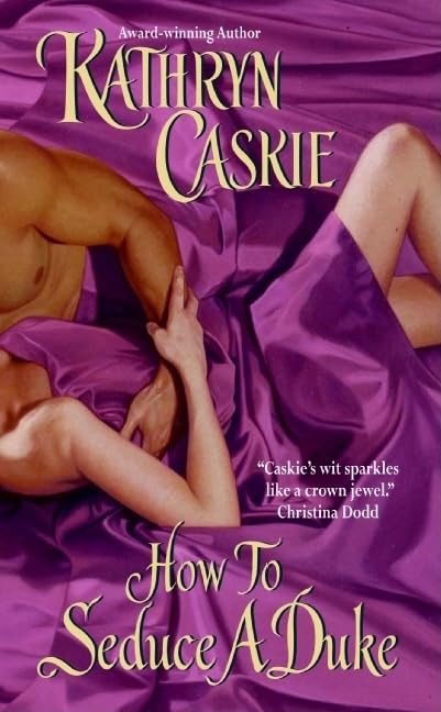 How to Seduce a Duke (Royle Sisters, 1)