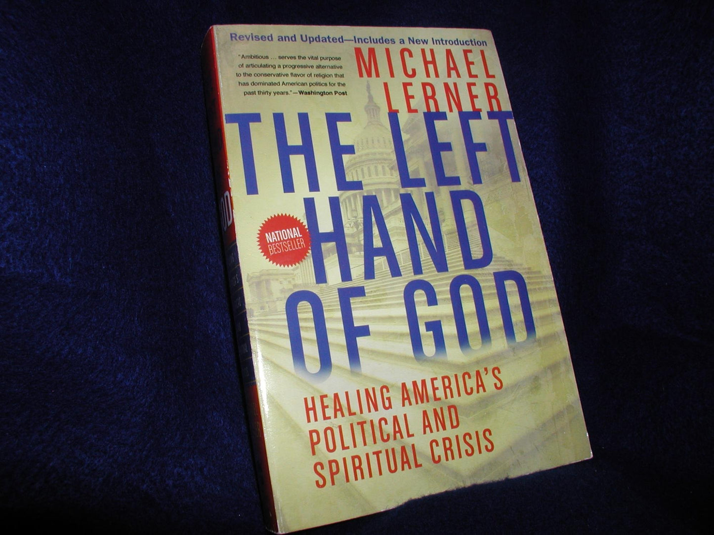 Left Hand of God, The: Healing America’s Political and Spiritual Crisis