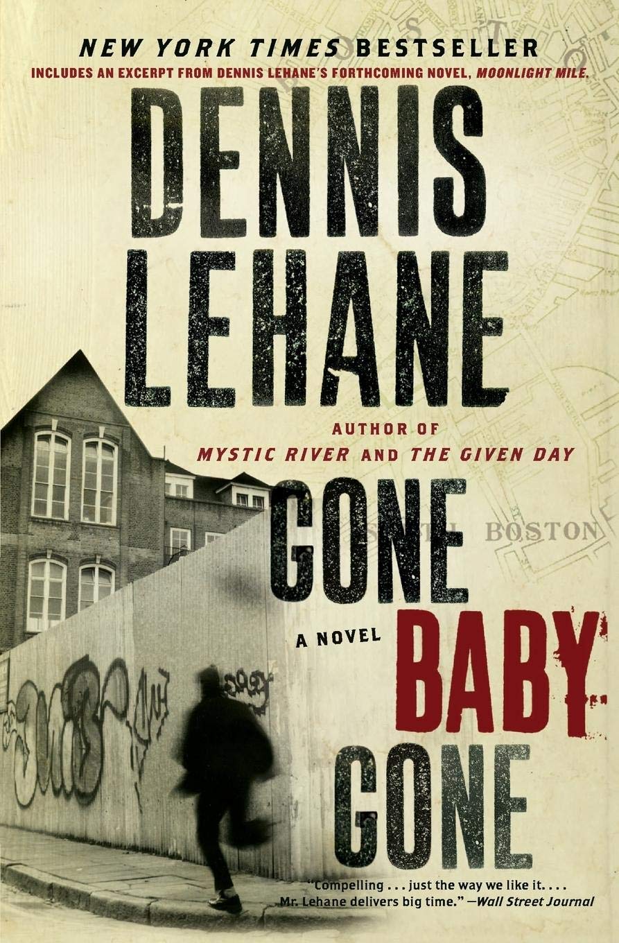 Gone, Baby, Gone: A Novel (Patrick Kenzie and Angela Gennaro Series, 4)