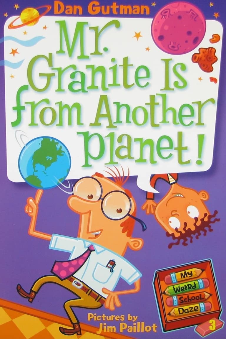 My Weird School Daze #3: Mr. Granite Is from Another Planet! - 2283
