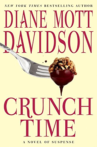 Crunch Time: A Novel of Suspense (Goldy Schulz, 16)