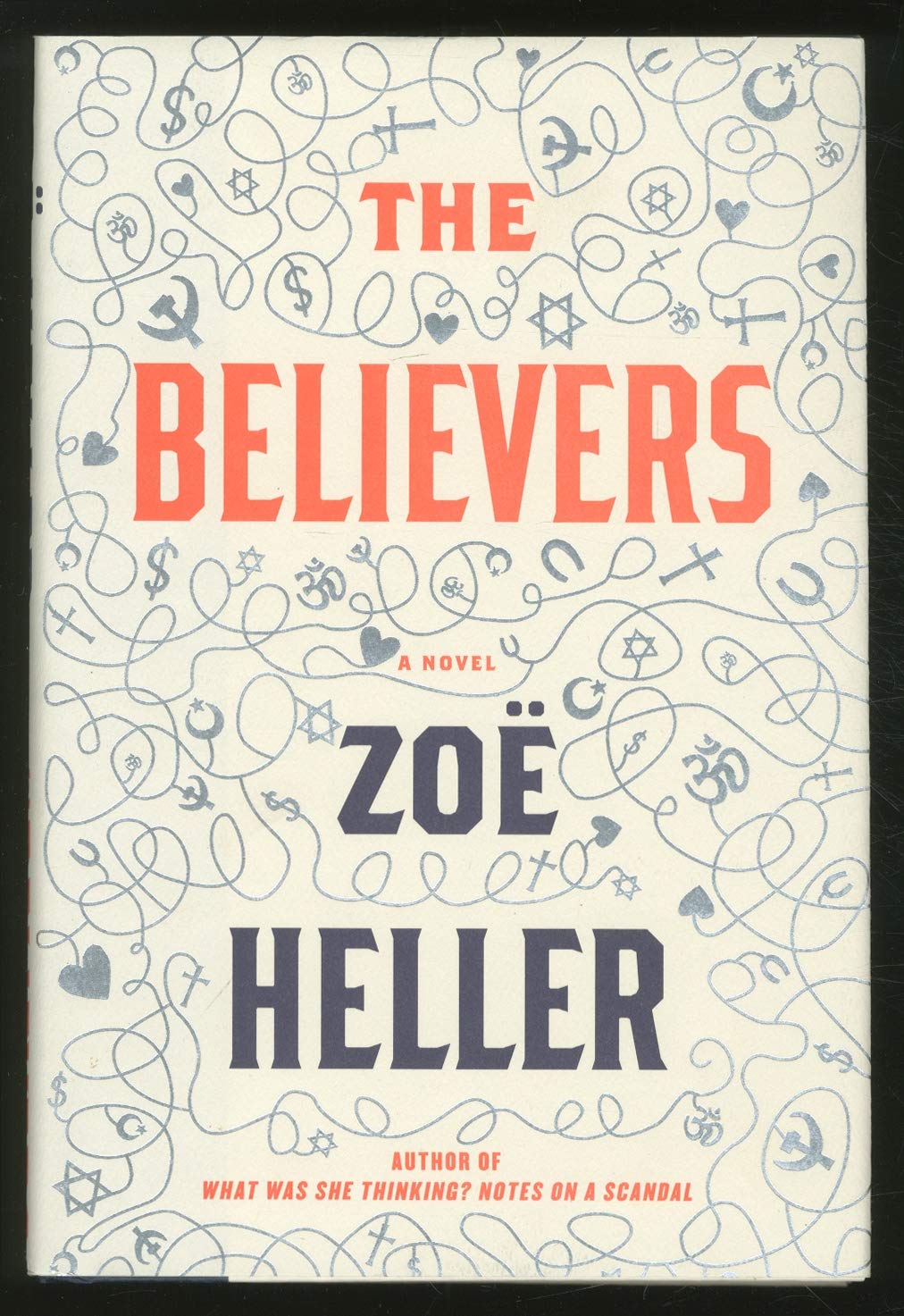 The Believers: A Novel