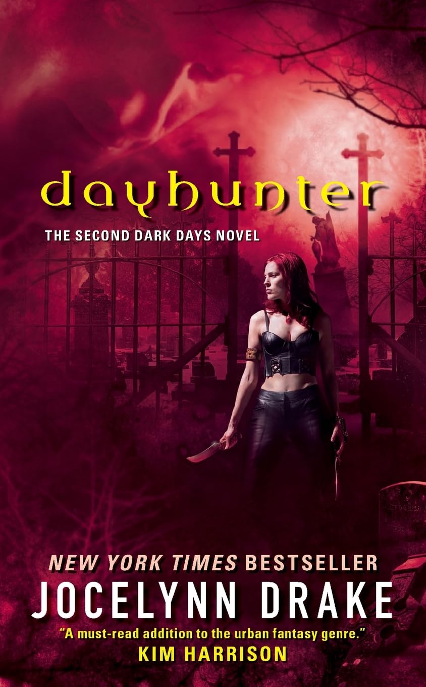 Dayhunter: The Second Dark Days Novel (Dark Days Series, 2)