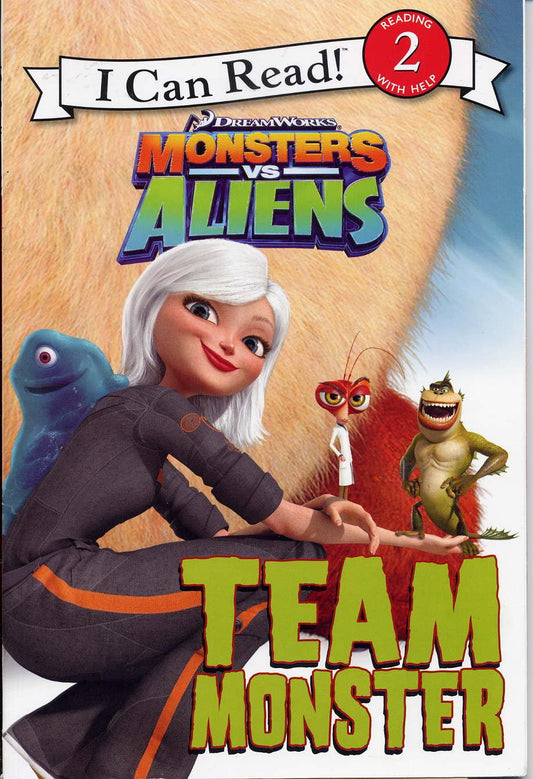Monsters VS. Aliens: Team Monsters (I Can Read: Level 2)