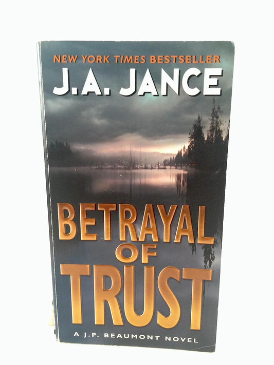 Betrayal of Trust: A J. P. Beaumont Novel (J. P. Beaumont Novel, 20)