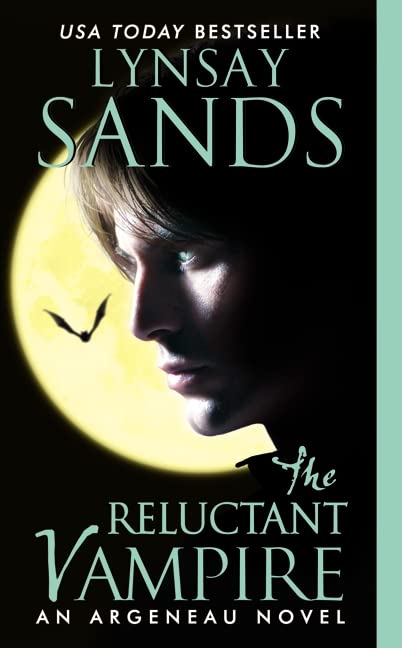 The Reluctant Vampire: A Beloved Argeneau Family Vampire Romance – Rogue Hunter, Brooding Immortal, and Life Mates Reborn With Humor and Heart (Argeneau Vampire, 15)
