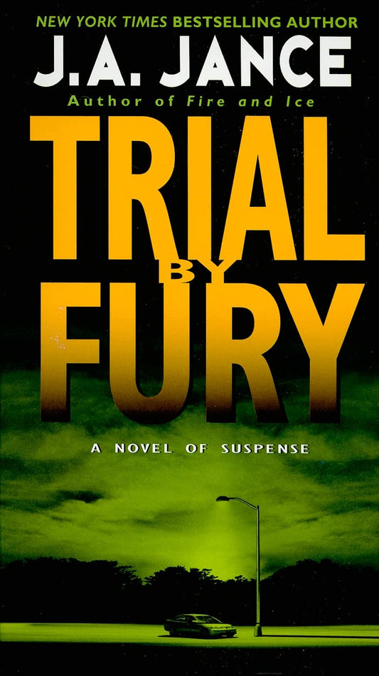 Trial by Fury (J. P. Beaumont Novel, 3)