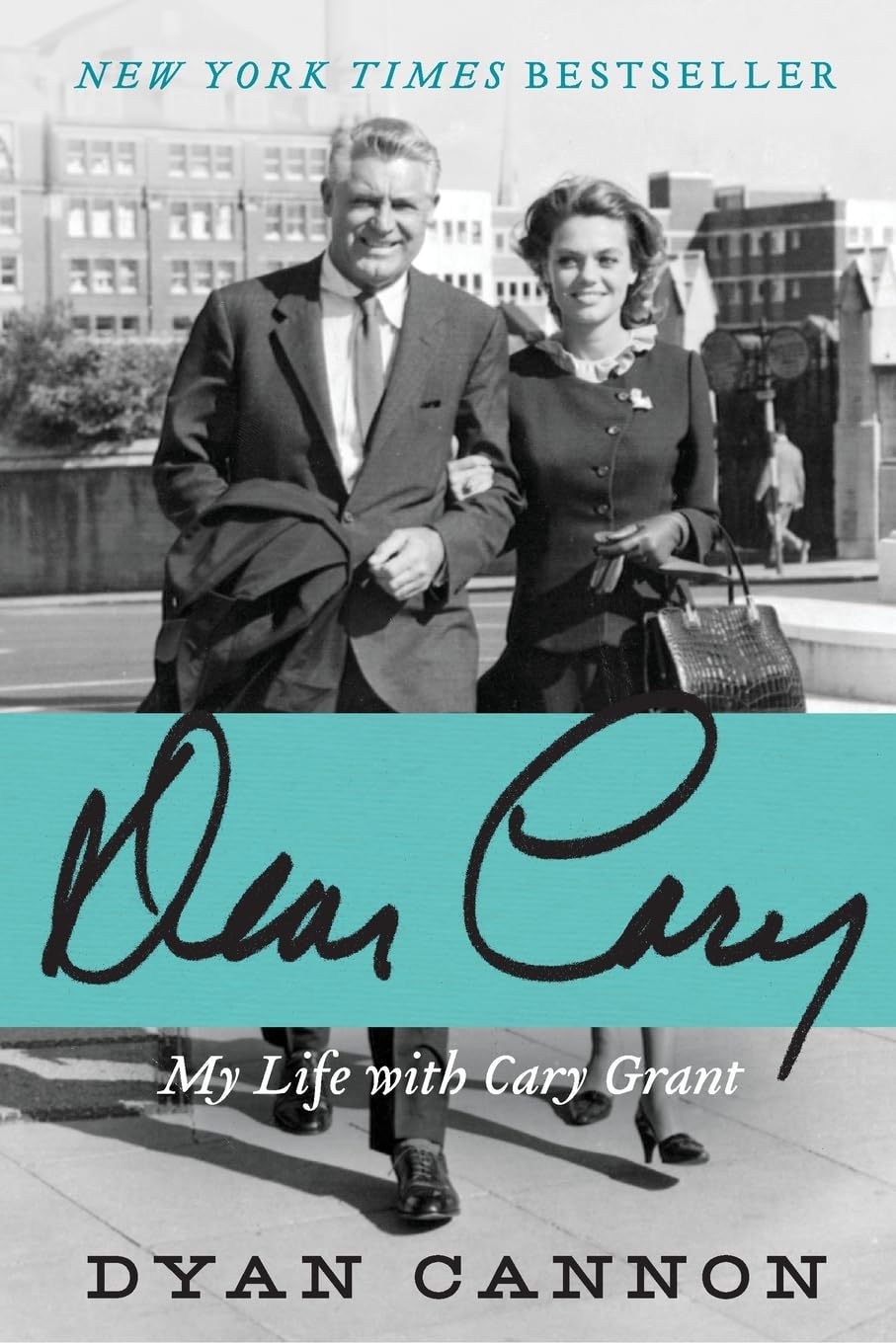 Dear Cary: My Life with Cary Grant – The Intimate Memoir of Hollywood's Golden Age Romance