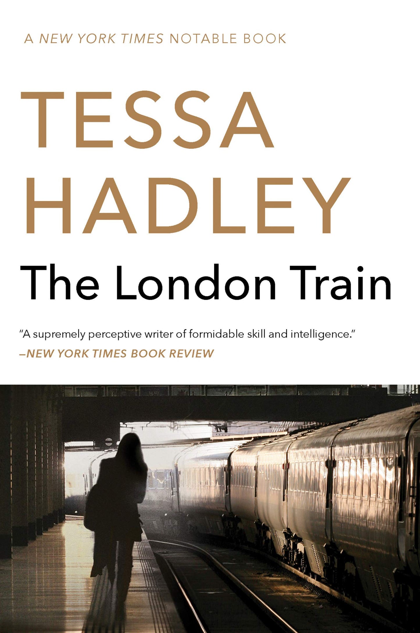The London Train: A Gripping British Novel of Midlife Crisis and Infidelity – New York Times Notable Book (P.S.)