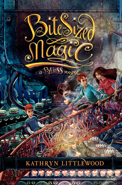 Bite-Sized Magic: Book 3 of the Bliss Trilogy - A Comedy of Magic and Baking with Talking Cats for Kids (Ages 8-12) (Bliss Bakery Trilogy, 3)