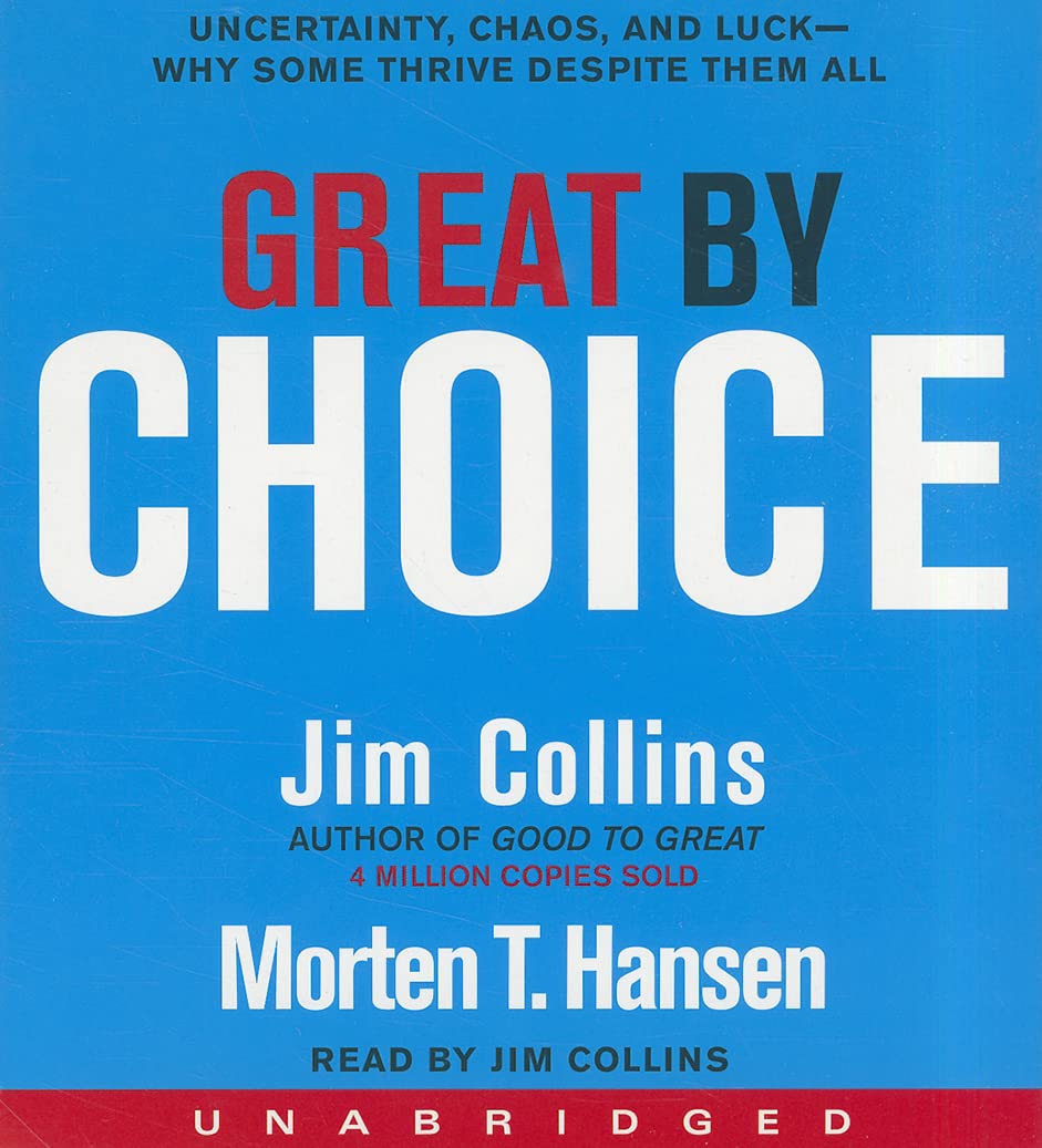 Great by Choice CD (Good to Great, 5)