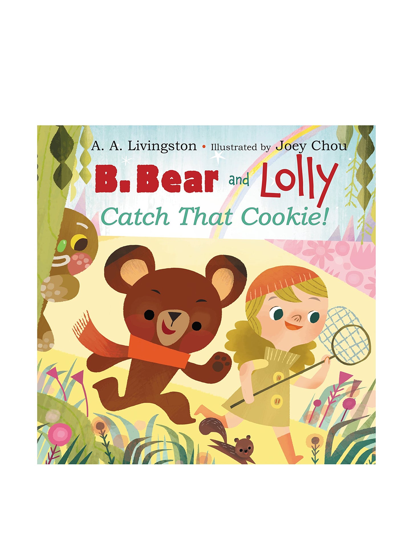 B. Bear and Lolly: Catch That Cookie!