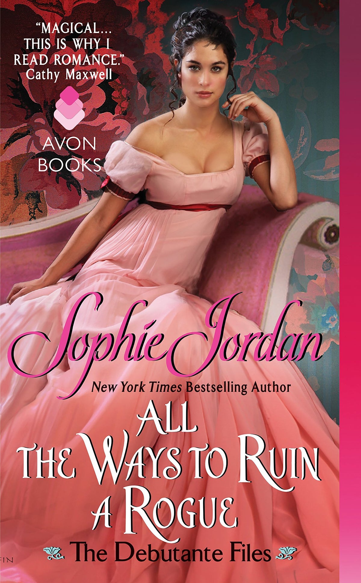 All the Ways to Ruin a Rogue: A Steamy Regency Romance Where Enemies Become Lovers Through Banter and One Stolen Kiss (The Debutante Files)
