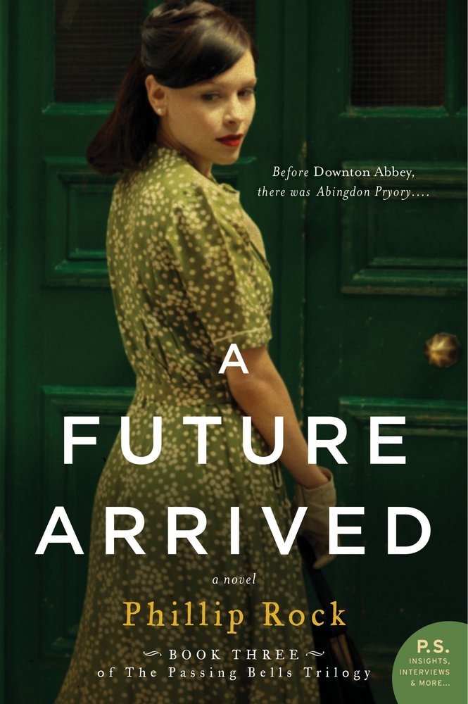 A Future Arrived: A Novel (P.S.) - 244