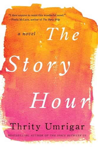 The Story Hour: A Novel (P.S. (Paperback))