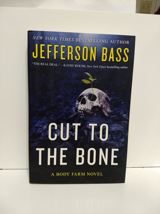 Cut to the Bone: A Body Farm Novel