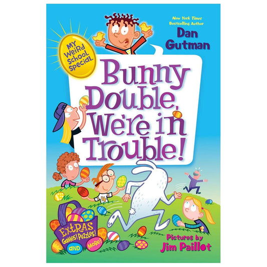 My Weird School Special: Bunny Double, We're in Trouble!