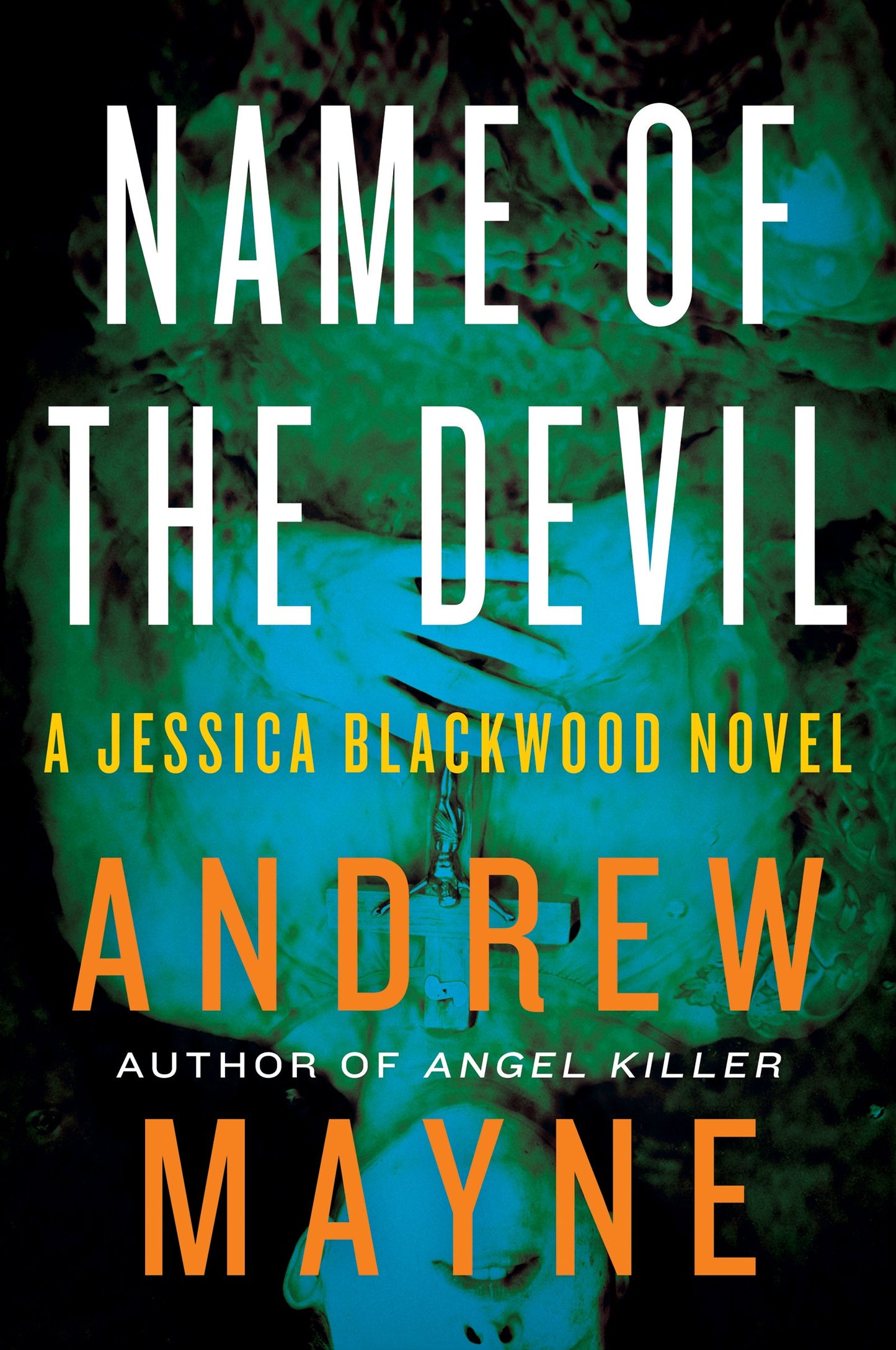 Name of the Devil: A Gripping Jessica Blackwood FBI Thriller – The Chilling Hunt for a Supernatural Serial Killer
