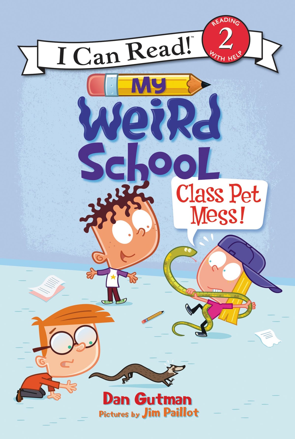 My Weird School: Class Pet Mess! (I Can Read Level 2)
