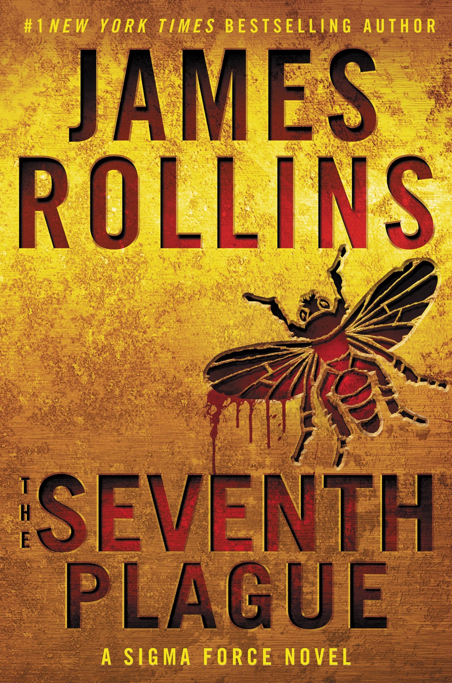 The Seventh Plague: A Sigma Force Novel