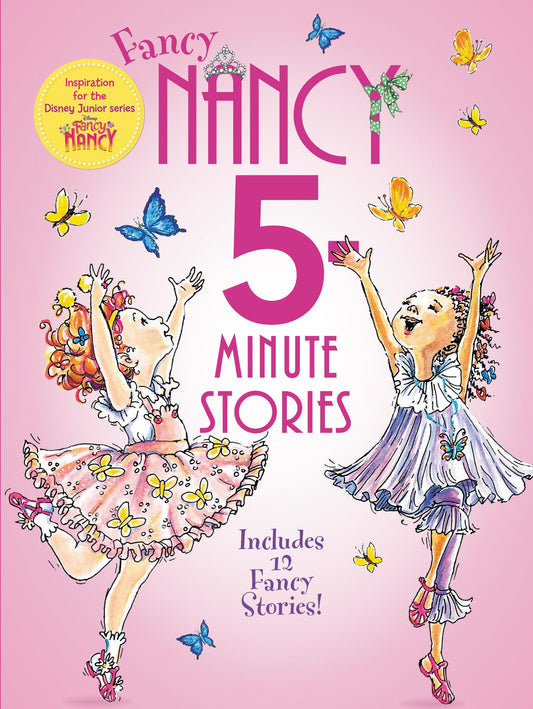 Fancy Nancy: 5-Minute Fancy Nancy Stories - 7574