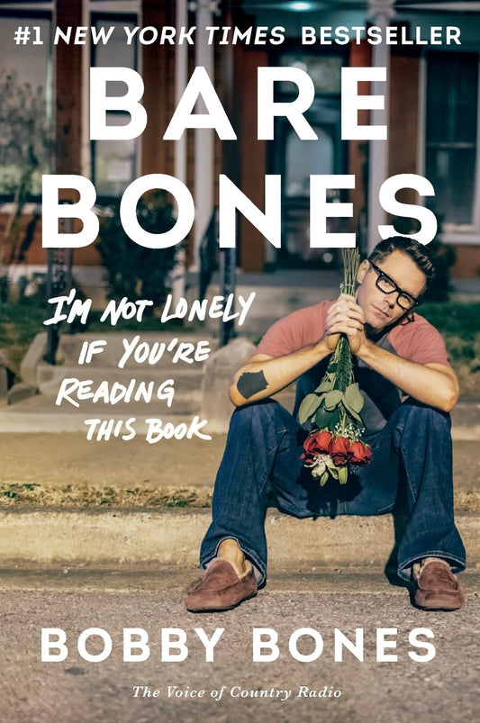 Bare Bones: I'm Not Lonely If You're Reading This Book – The #1 NYT Bestselling Memoir: Raw, Funny, and Inspiring