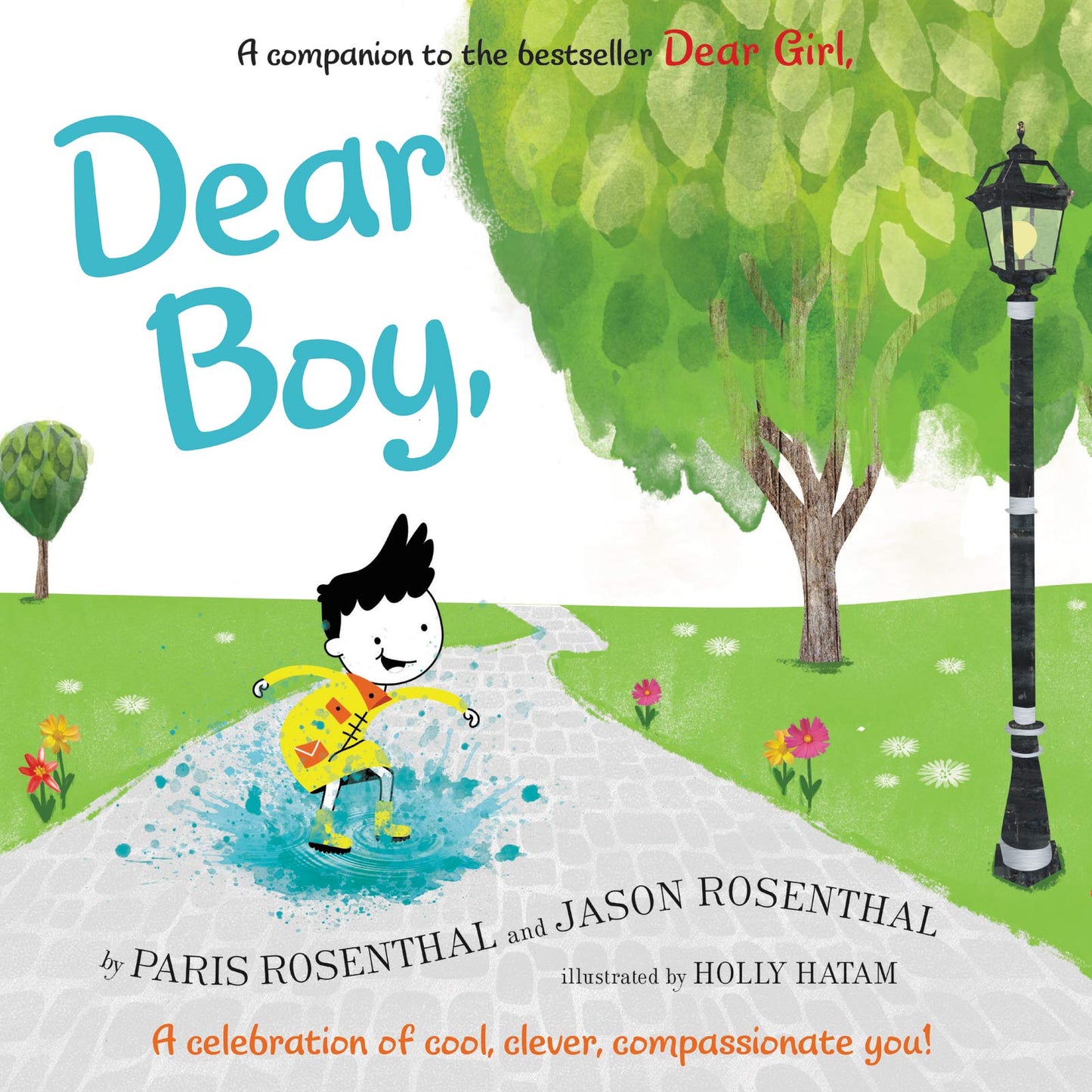 Dear Boy: An Empowering Story About Kindness, Feelings, and Courage for Children (Ages 4–8)