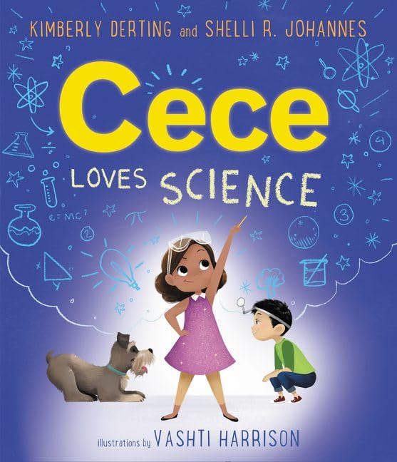 Cece Loves Science: A STEM Picture Book About a Curious Girl, Her Dog, and Asking Questions for Kids (Ages 4-8)