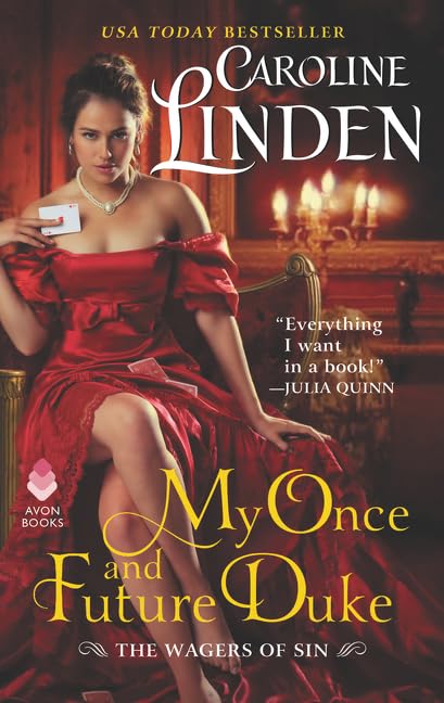 My Once and Future Duke: The Wagers of Sin (The Wagers of Sin, 1)