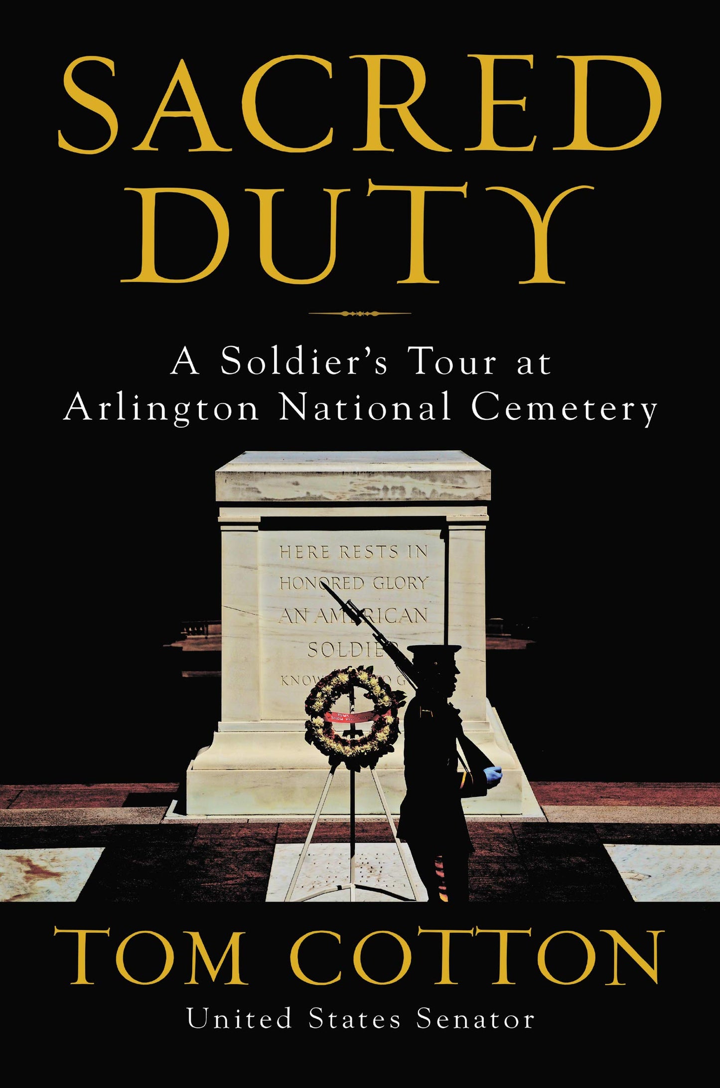 Sacred Duty: A Soldier's Tour at Arlington National Cemetery – A New York Times Bestselling Tribute to Honor and Sacrifice