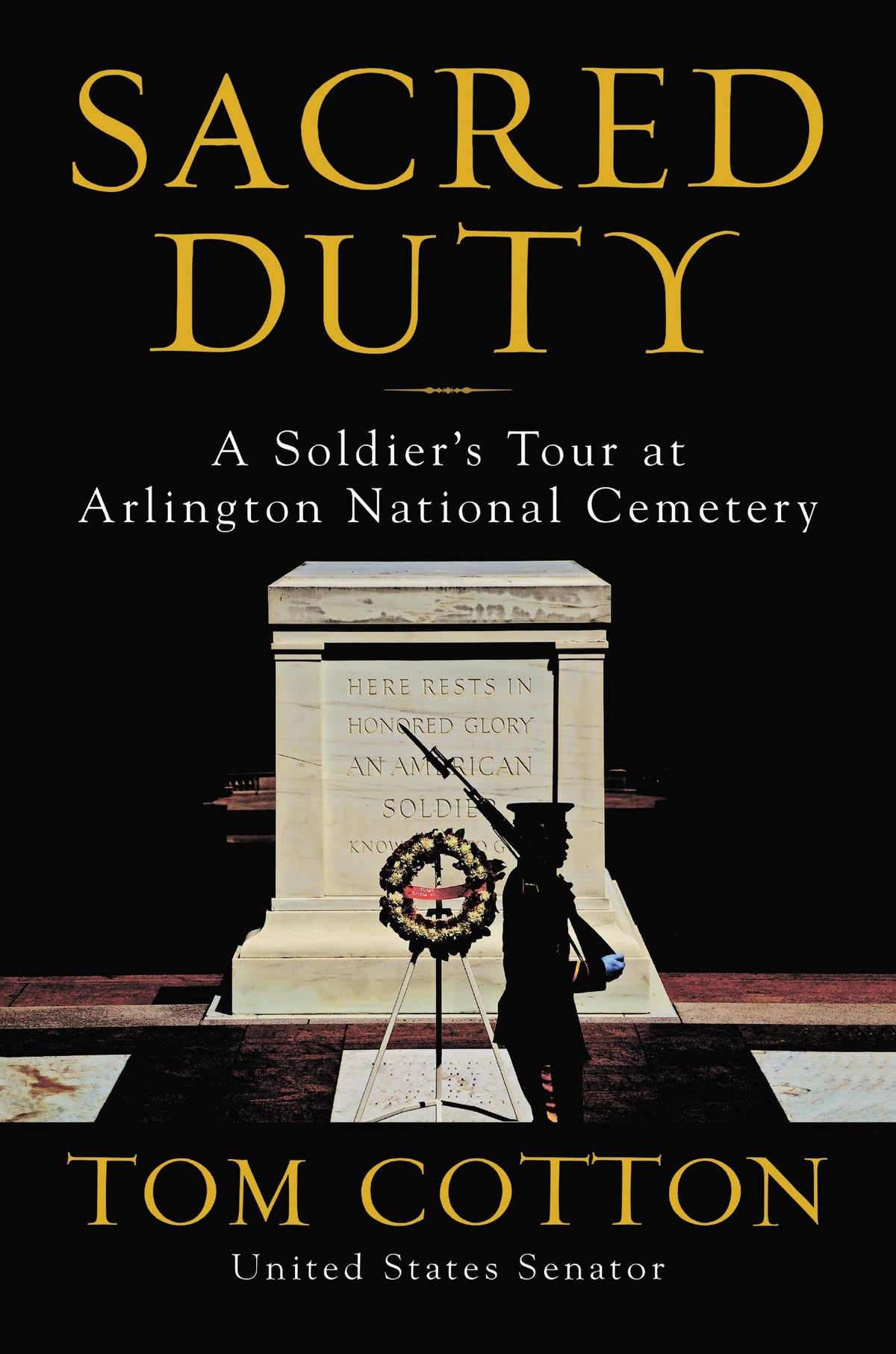 Sacred Duty: A Soldier's Tour at Arlington National Cemetery – A New York Times Bestselling Tribute to Honor and Sacrifice