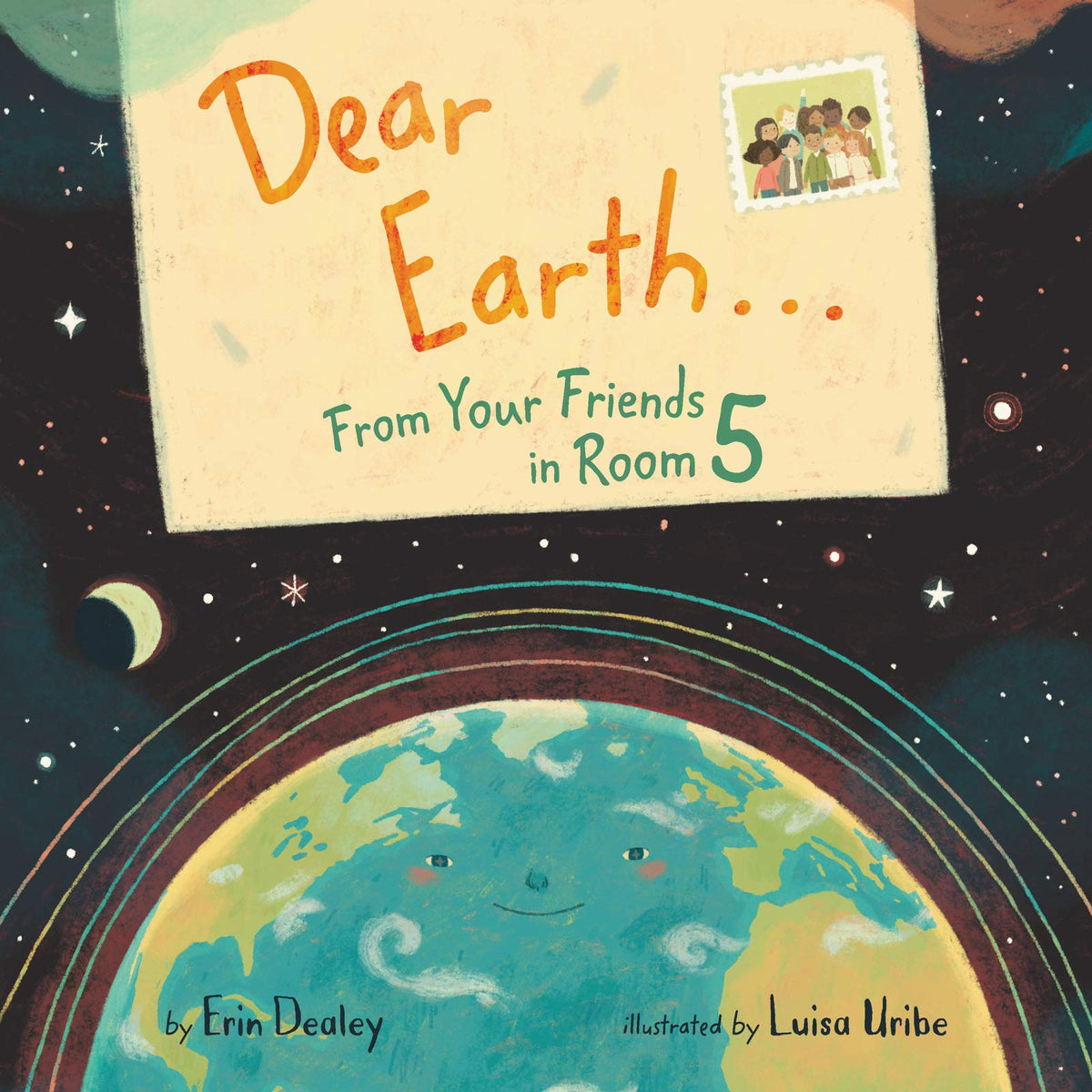 Dear Earth…From Your Friends in Room 5: A Celebration of Environmental Conservation and Hope for Kids (Ages 4-8)