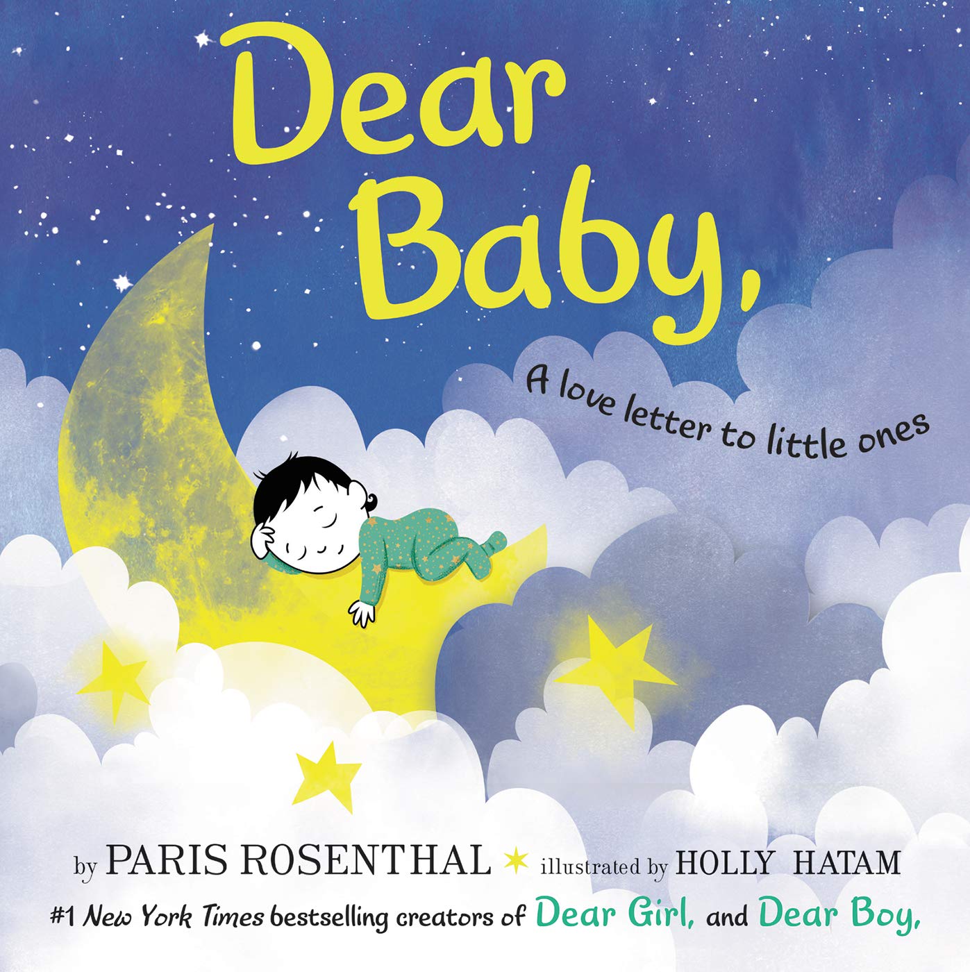 Dear Baby,: A Love Letter to Little Ones―A Lovingly Illustrated Book for Baby Showers and Birthdays