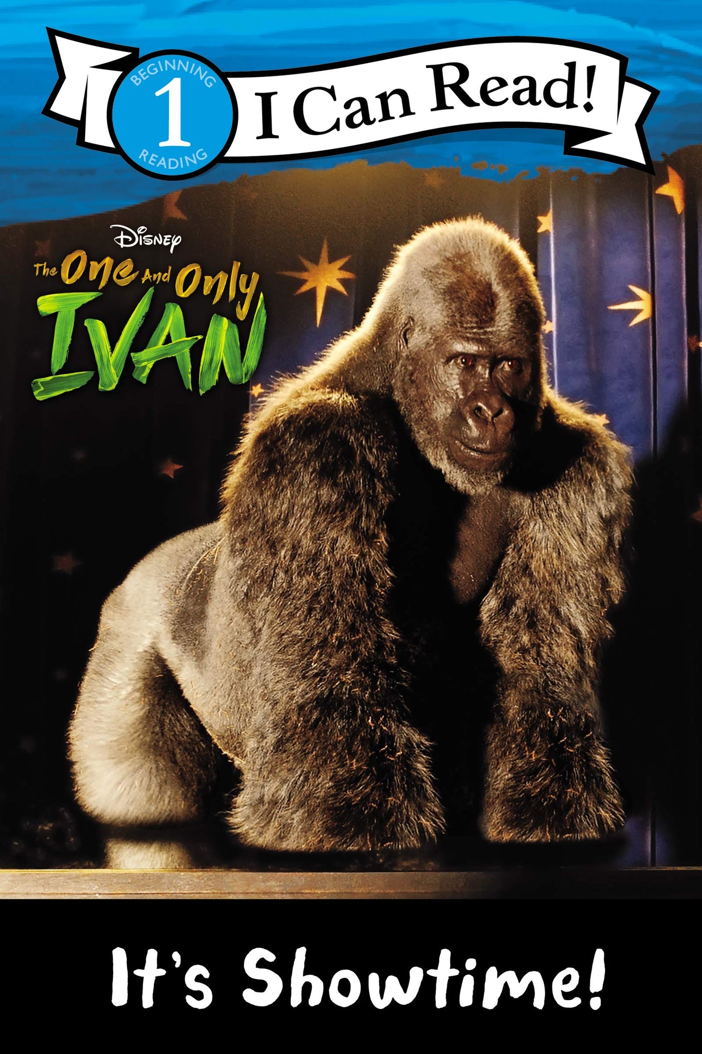 The One and Only Ivan: It’s Showtime! (I Can Read Level 1)